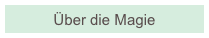 Über die Magie