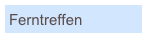 Ferntreffen